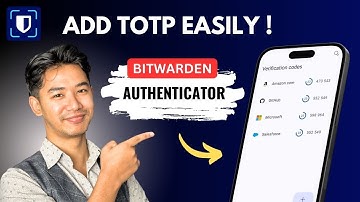 How to Add TOTP in Bitwarden