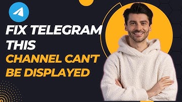 how to fix telegram this channel can