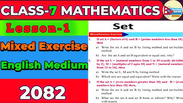 Class 7 Math Mixed Exercise Solution English Medium | Class 7 Math Lesson 1 Set Mixed Exercise 2082