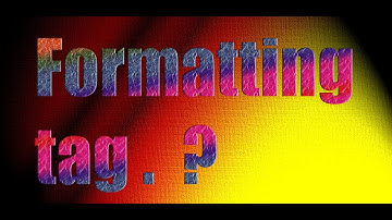 HTML   lesson   2 Formatting tag