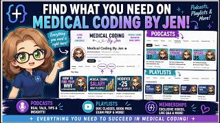 Master 'Medical Coding By Jen' YouTube Podcasts & Playlists Made Easy with Benefits #medicalcoder