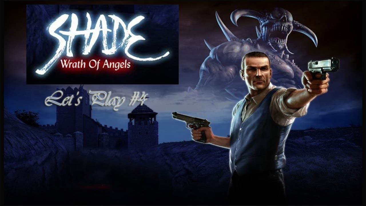 #4 ~Shade: Wrath of Angels~ - НЕ НАШЛИ ЧЕРЕПА
