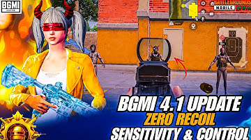 BGMI 4.1 UPDATE ZERO RECOIL SENSITIVITY & CONTROL | NEW UPDATE 4.1 SENSITIVITY AND CONTROL | 4.1Bgmi
