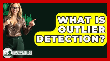 What Is Outlier Detection? - The Friendly Statistician