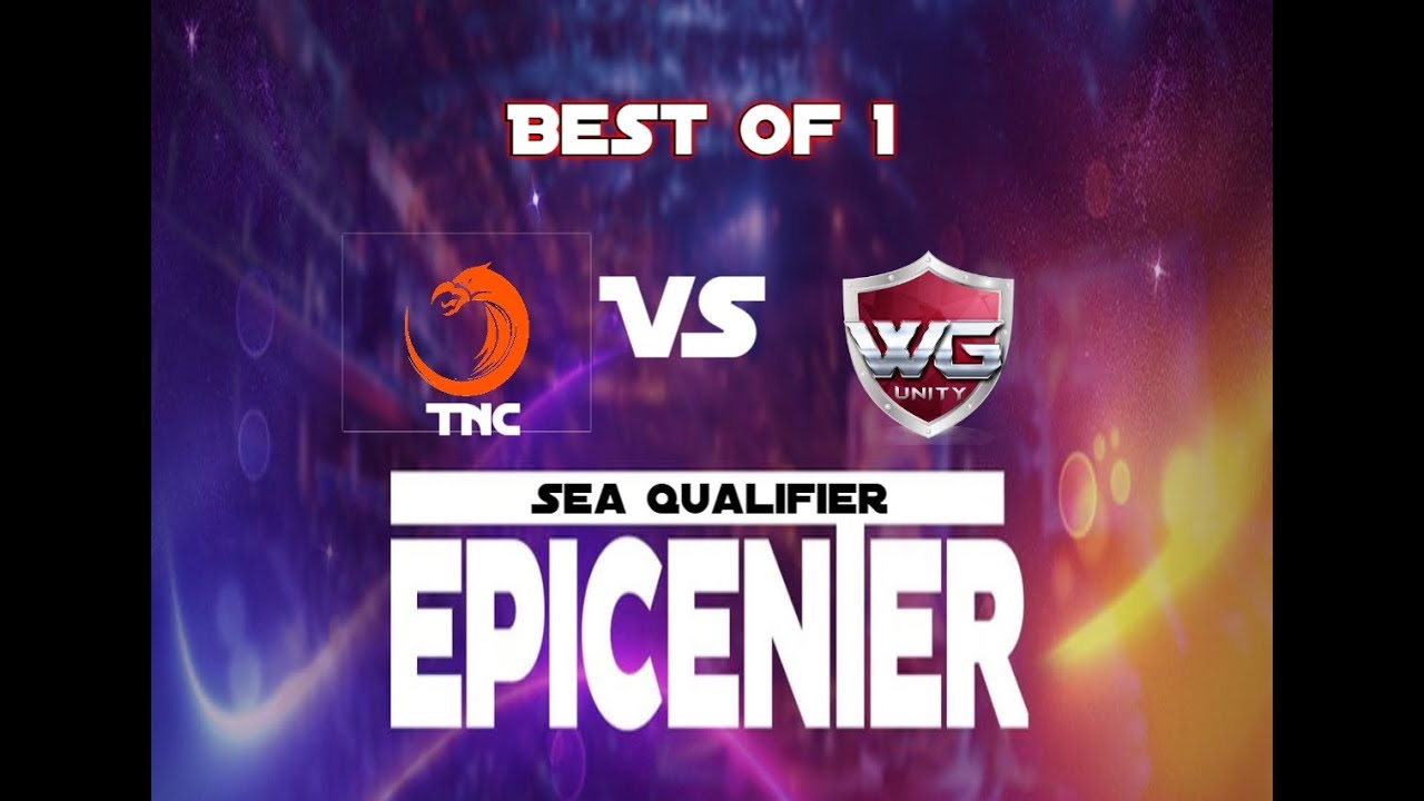 TNC VS WG Unity Epicenter Major Sea Qualifier Best of 1