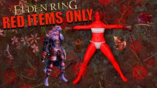 I Beat Elden Ring using Only RED Items!