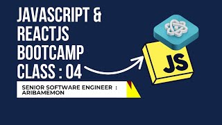 JavaScript Bootcamp 2025 Class No : 04
