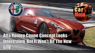 Alfa Romeo Coupe Concept Looks Interesting, But It Won’t Be The New GTV | CarMojo
