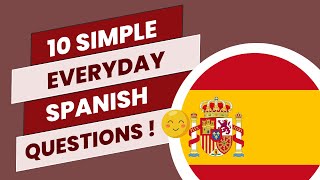 10 Everyday Spanish Questions and Answers To Get to Know Someone 😊