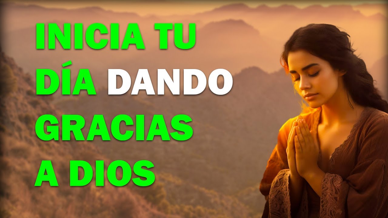 ESCUCHA ESTA ORACION SI TE SIENTES AGRADECIDO DE DIOS - YouTube
