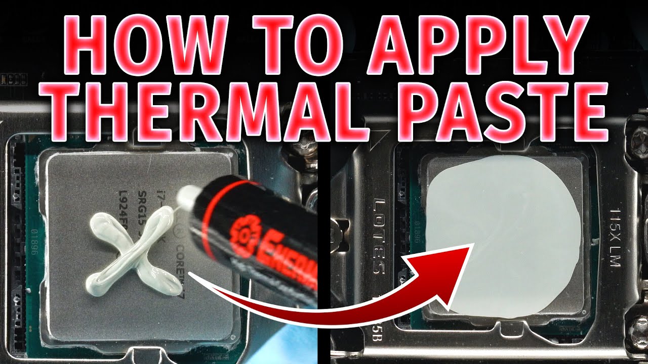 How To Apply Thermal Paste Best And Worst Practices