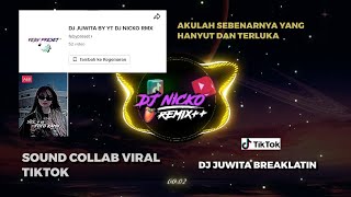 DJ JUWITA BREAKLATIN COLLAB VIRAL TIKTOK || DJ NICKO RMX