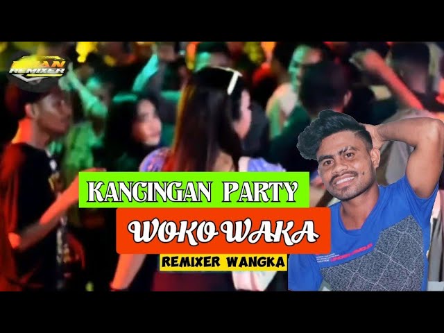 LAGU PARTY TERBARU 2024_🌴WOKO WAKA🌴_BY EMAN REMIXER class=