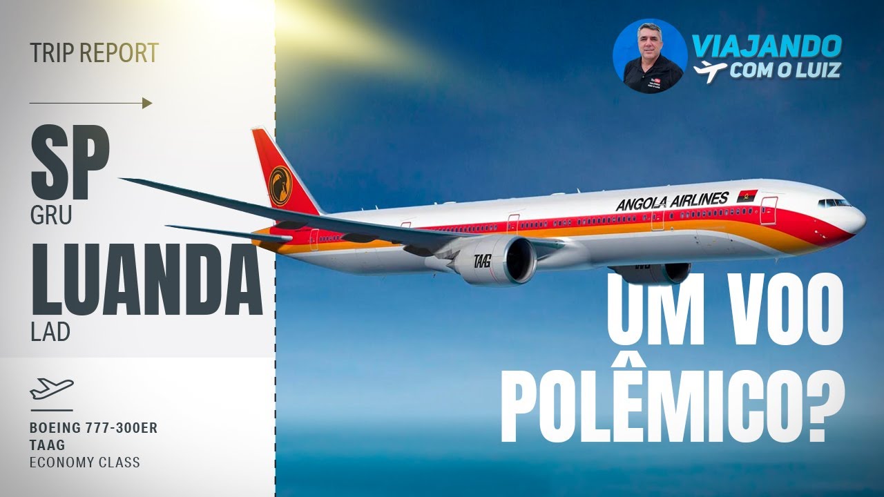 VOAR COM A TAAG É TÃO RUIM ASSIM? VOAMOS DE SÃO PAULO🇧🇷 A 🇦🇴LUANDA COM O B777-300ER.