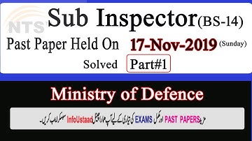 Sub Inspector MOD Past Paper 17-11-2019 - Part 1 | Sub Inspector (Ministry of Defence) Past papers
