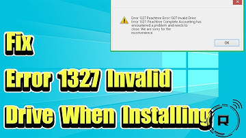 Fix Error 1327 Invalid Drive When Installing
