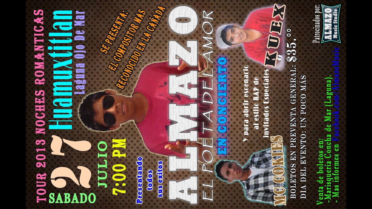Almazo En Concierto Promo Huamuxtitlan 27 Julio
