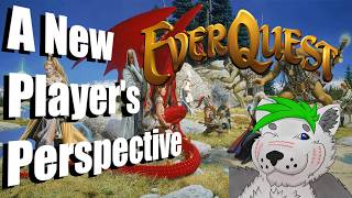 Everquest from a (relatively) new player's perspective.