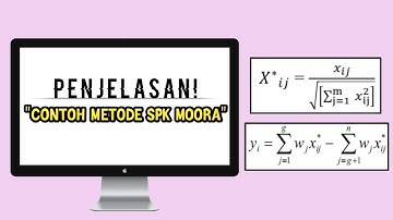 Contoh Perhitungan Metode SPK MOORA