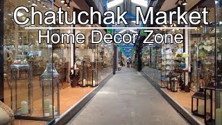 Chatuchak Market Walking Tour 2021 - Furniture / Home Decor Zone (Full-HD, 60fps)