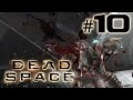 Dead Space [Zerfetzt | #10] Let's Play | Deutsch