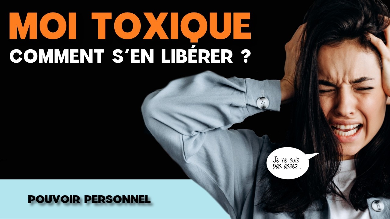 POUVOIR PERSONNEL : Comment se débarrasser de son MOI TOXIQUE ? - YouTube