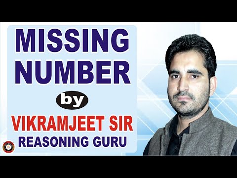 MISSING NUMBER by VIKRAMJEET SIR ( REASONING GURU )