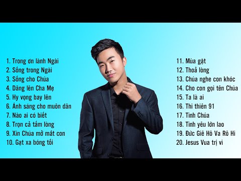 Video Trọn cả tấm lòng, Sống trong Ngài, Gạt xa bóng tối,... - youtube