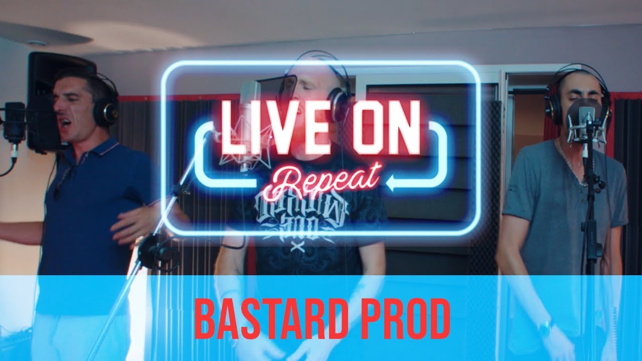 LIVE ON REPEAT - Bastard Prod - Basse Cour Remix