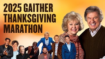 Gaither: Thanksgiving Marathon 2025