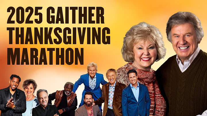Gaither: Thanksgiving Marathon 2025