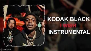 Kodak Black - I Wish (Instrumental) [Best On YouTube]