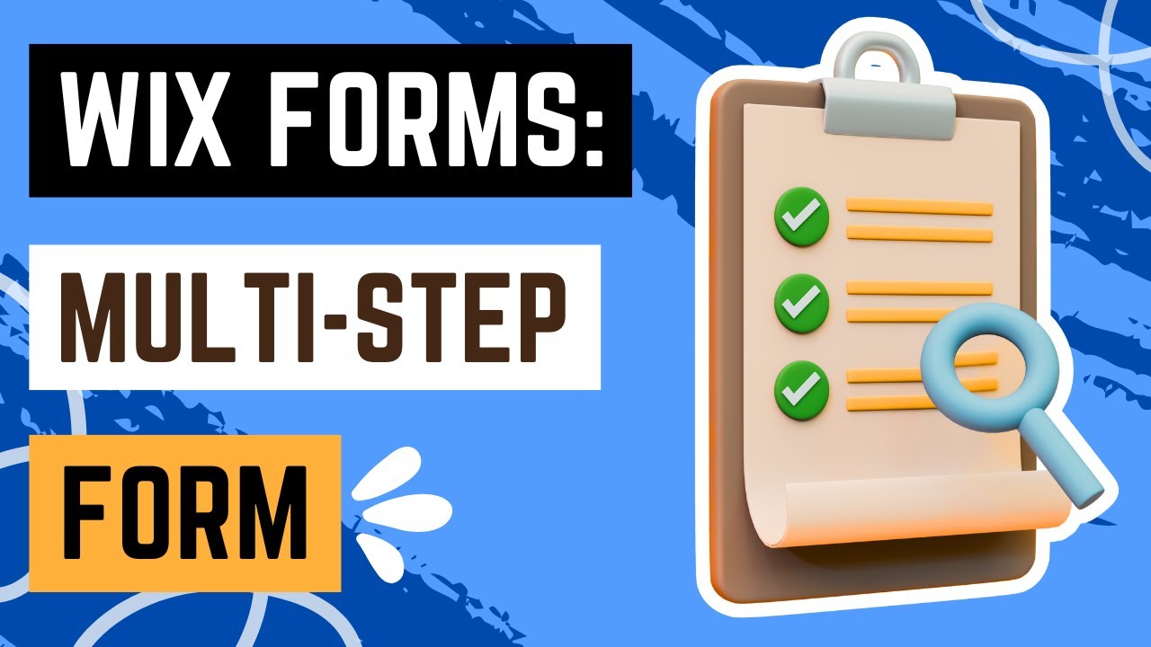 Wix Forms: Adding and Setting Up a Multi-Step Form - YouTube