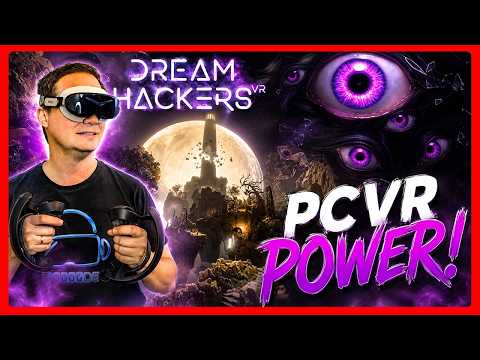 Dream Hackers VR: The Best PCVR Graphics of 2026?