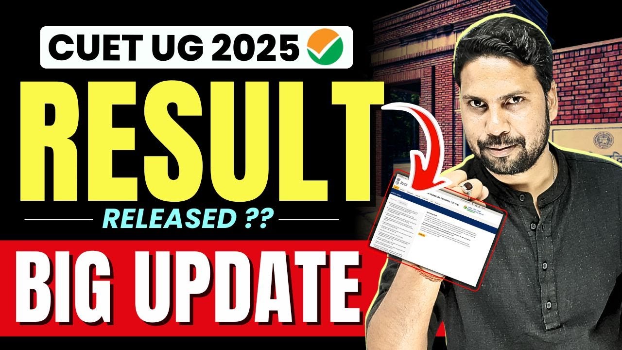 CUET UG 2025 Official Result Latest Update | CUET NTA Result Date Out ...