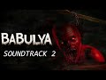 BABULYA MUSIC FROM HORROR GAME 2026 BABULYA MUSIC FROM HORROR GAME 2026