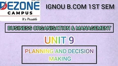 IGNOU 1ST SEM B.CO BUSINESS ORGANISATION AND MANAGEMENT _MODULE 3 UNIT 9