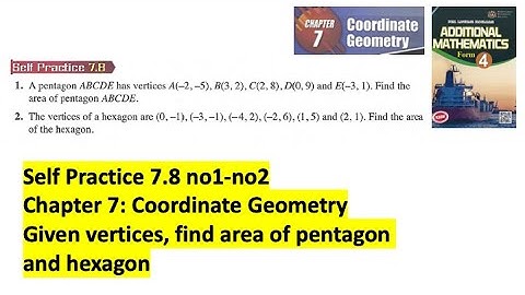 Coordinate geometry self practice 7.8 Q1 Q2 latih diri 7.8 geometri koordinat add maths tingkatan 4