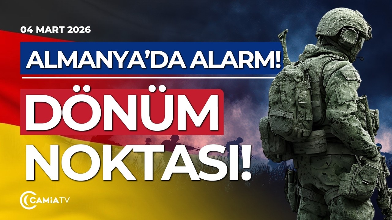 Almanya’da Alarm! Dönüm Noktası! - 4 Mart 2026
