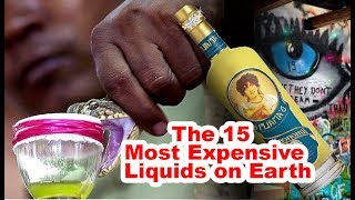 The 15 Most Expensive Liquids on Earth, Some of Which We Even Use