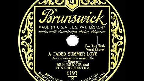 1931 Ben Bernie - A Faded Summer Love (Pat Kennedy, vocal)