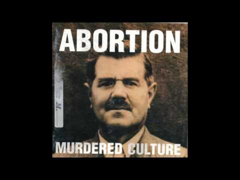 Abortion — ABORTION - Murdered Culture [1998 - Full Album]