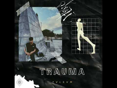 TVLSVM X YOUSSEF ALBHLAWAN TRAUMA طلسم و يوسف البهلوان صدمة 