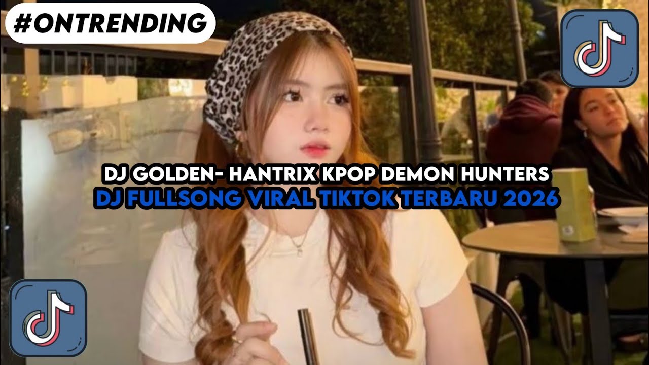 DJ GOLDEN- HANTRIX KPOP DEMON HUNTERS REMIX VIRAL TIKTOK TERBARU 