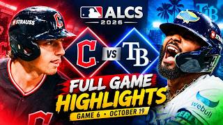 GUARDIANS vs RAYS 🔥 ALCS Game 6 FULL GAME HIGHLIGHTS | MLB Postseason 2026 (October 19)