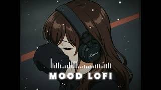 Mood lofi for relaxation 