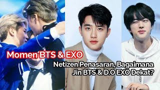 Momen Kedekatan BTS & EXO & Netizen Penasaran dengan Kedekatan Jin BTS & D O EXO