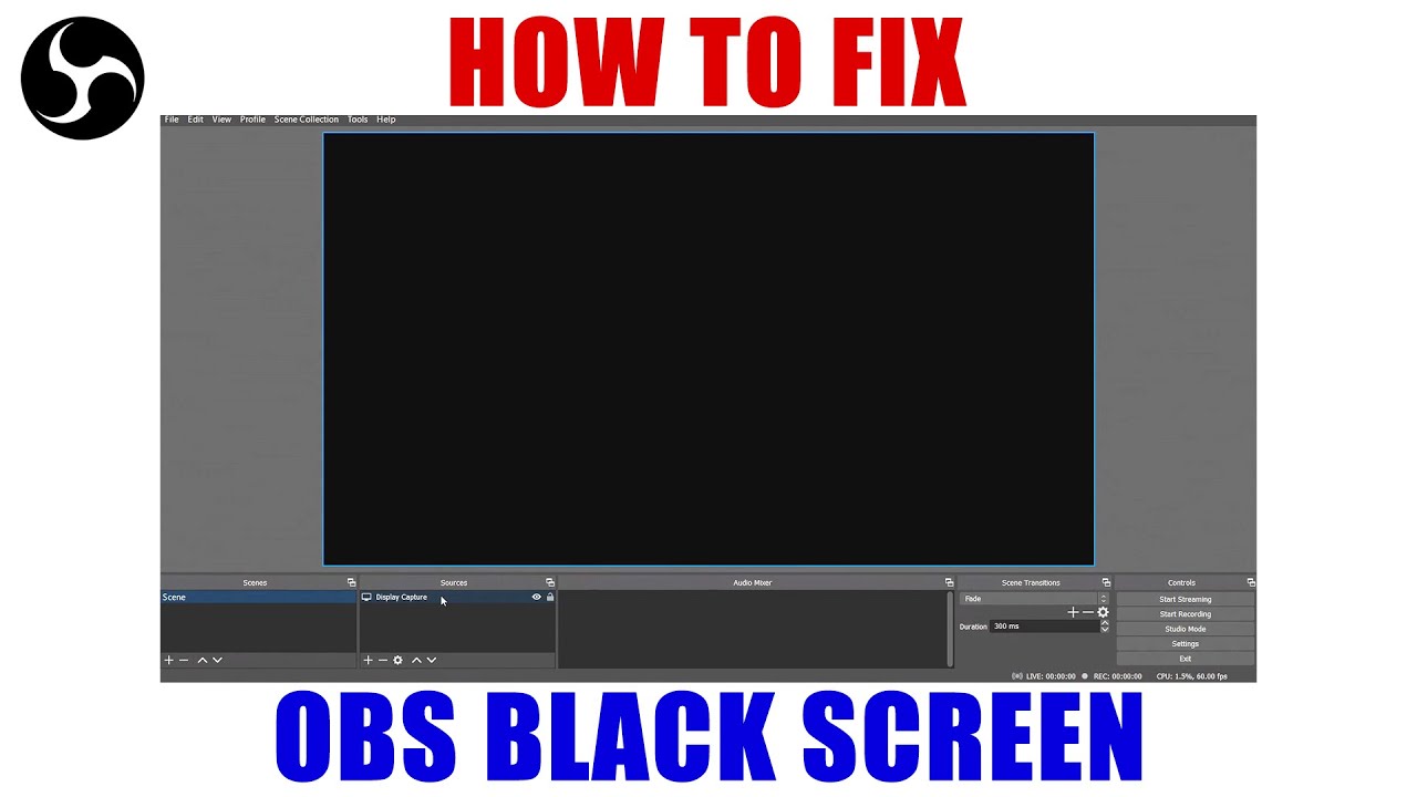 How to Fix OBS Black Screen with Display Capture Screen Recording [ Quick  Tutorial ] - YouTube