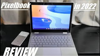 REVIEW: Google Pixelbook in 2022 - Worth It? - Now a 