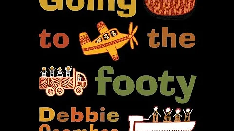 Going to the Footy Debbie Coombes